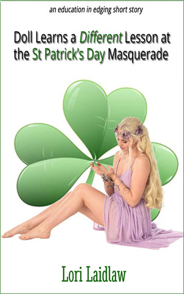 Doll Learns a Different Lesson at the St Patrick's Day Masquerade book cover