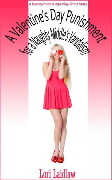 A Valentine's Day Punishment for a Naughty Middle's Vandalism book cover